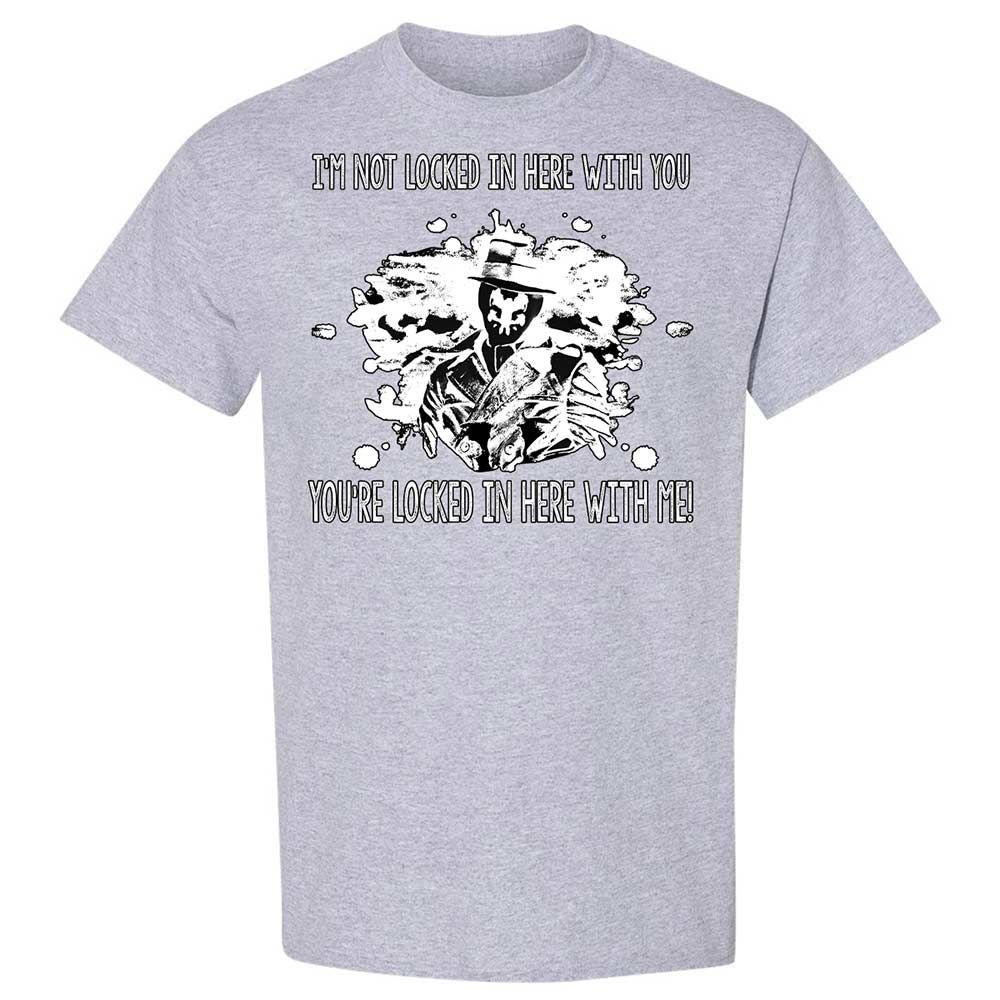 I'm not locked in here with you - Sport Grey - 21