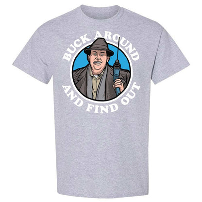Buck Around & Find Out - Sport Grey - 21