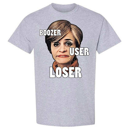 I was a boozer, a user, and a loser - Sport Grey - 21