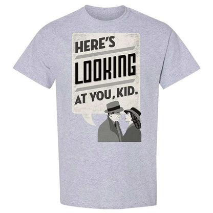 Here's Looking at You Kid - Sport Grey - 21