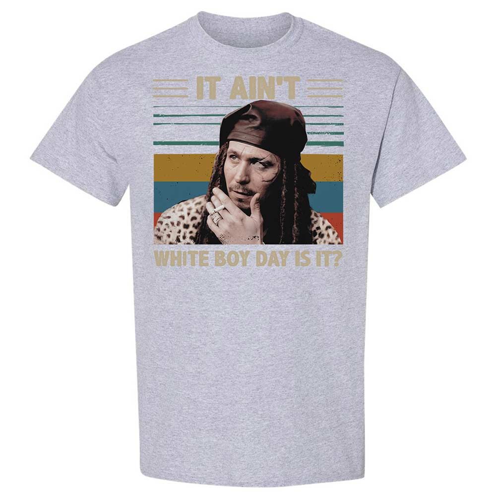 It ain't White Boy Day, is it - Sport Grey - 21