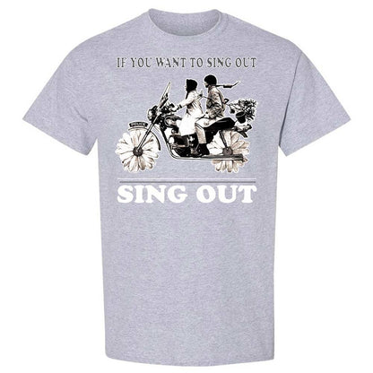 If you want to sing out, sing out - Sport Grey - 21