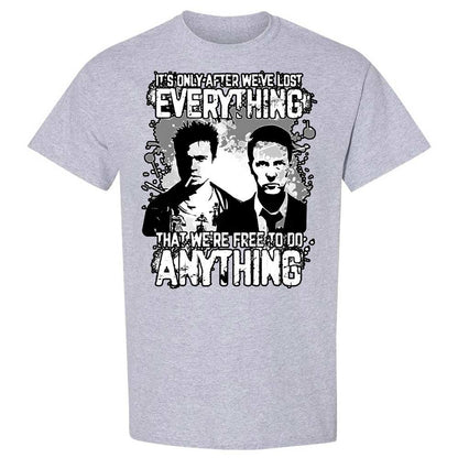 It's only after we've lost everything - Sport Grey - 21