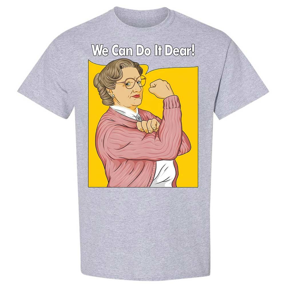 We Can Do It Dear - Sport Grey - 21