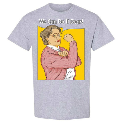 We Can Do It Dear - Sport Grey - 21