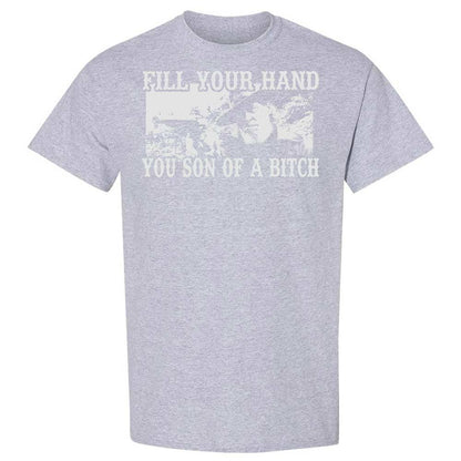 Fill your hand you son of a bitch - Sport Grey - 21
