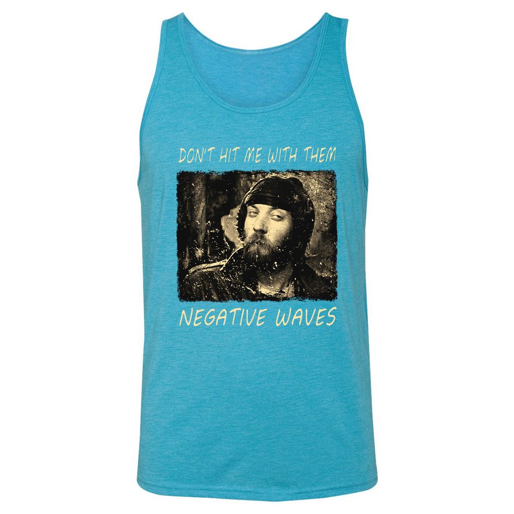 Don't hit me with them negative waves - Aqua Triblend - 3