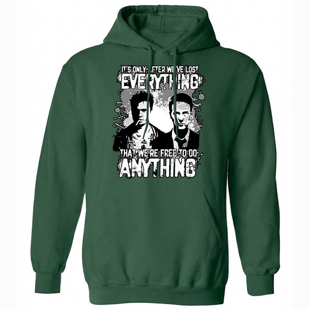 It's only after we've lost everything - Forest Green - 3