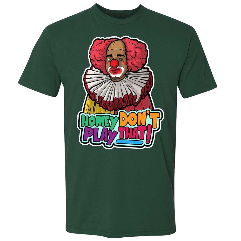 Homey Don't Play That - Forest Green - 3