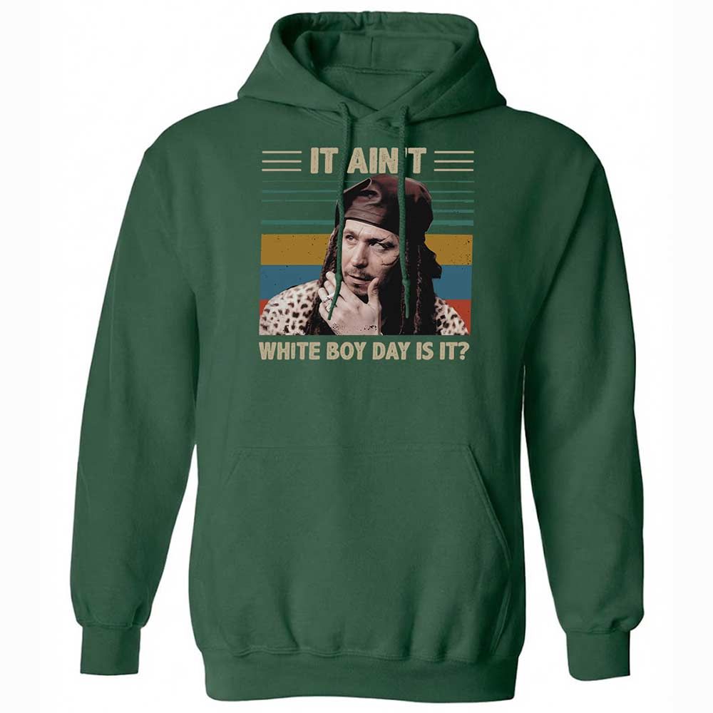 It ain't White Boy Day, is it - Forest Green - 3