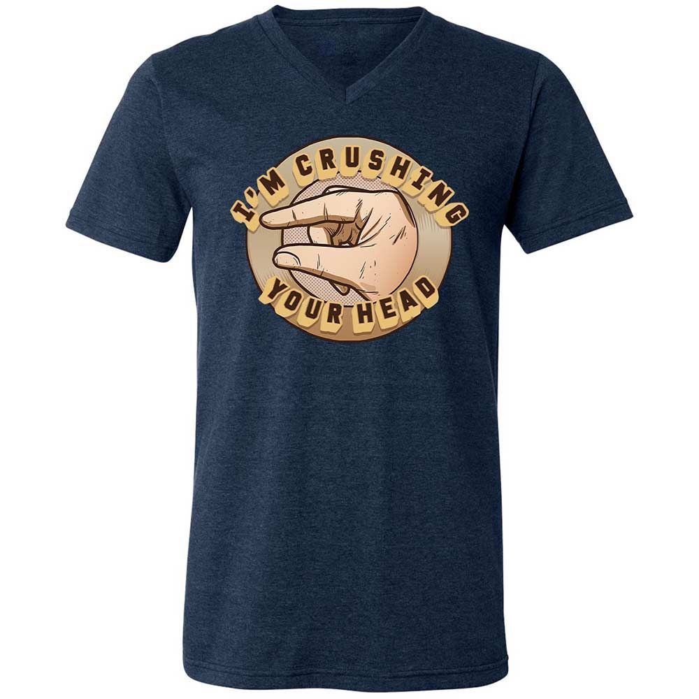 I'm Crushing Your Head - Heather Navy - 3