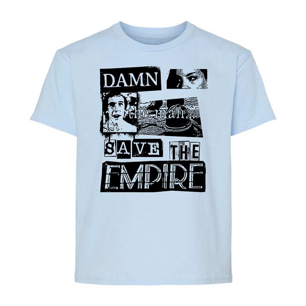 Damn the man. Save the empire - Light Blue - 3