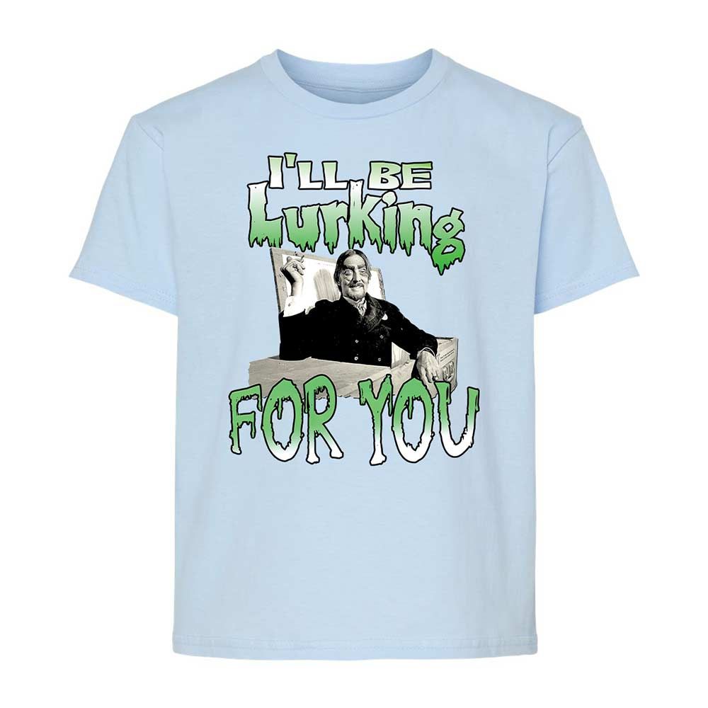 I'll be lurking for you - Light Blue - 3
