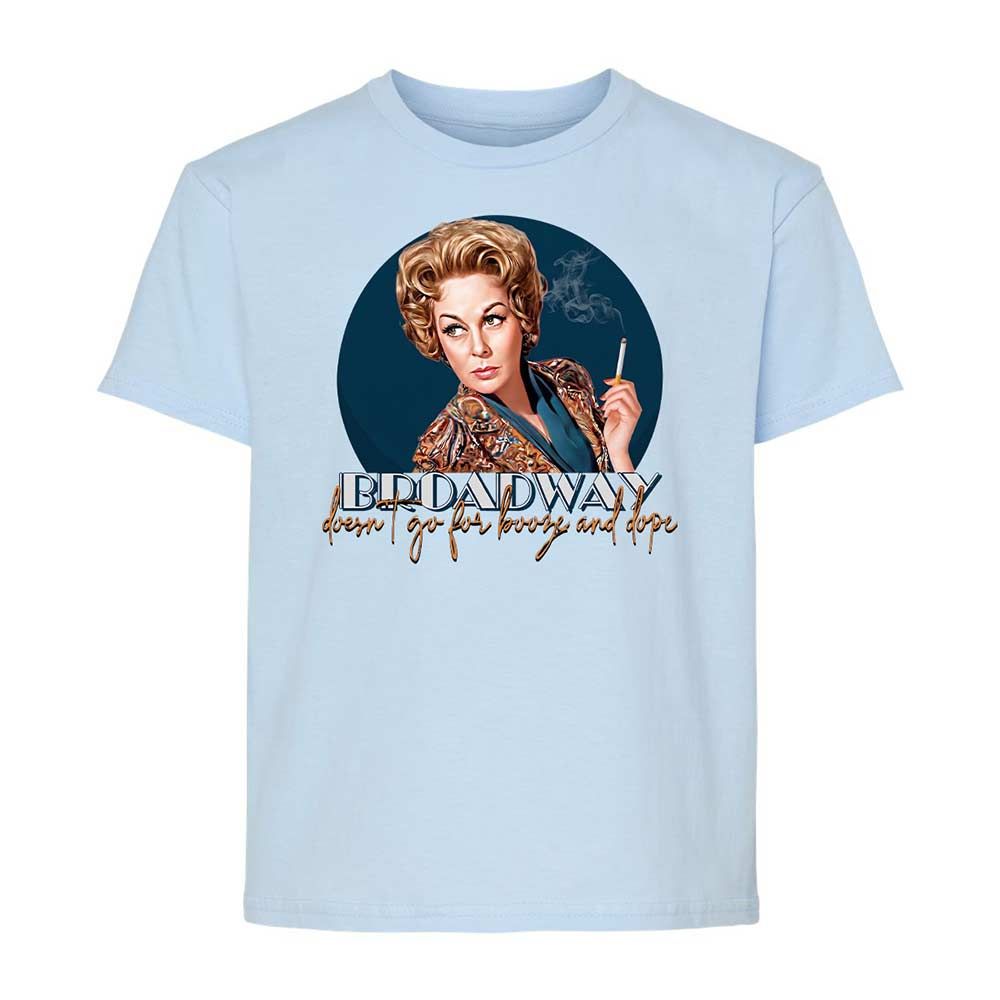 Broadway doesn't go for booze and dope - Light Blue - 3