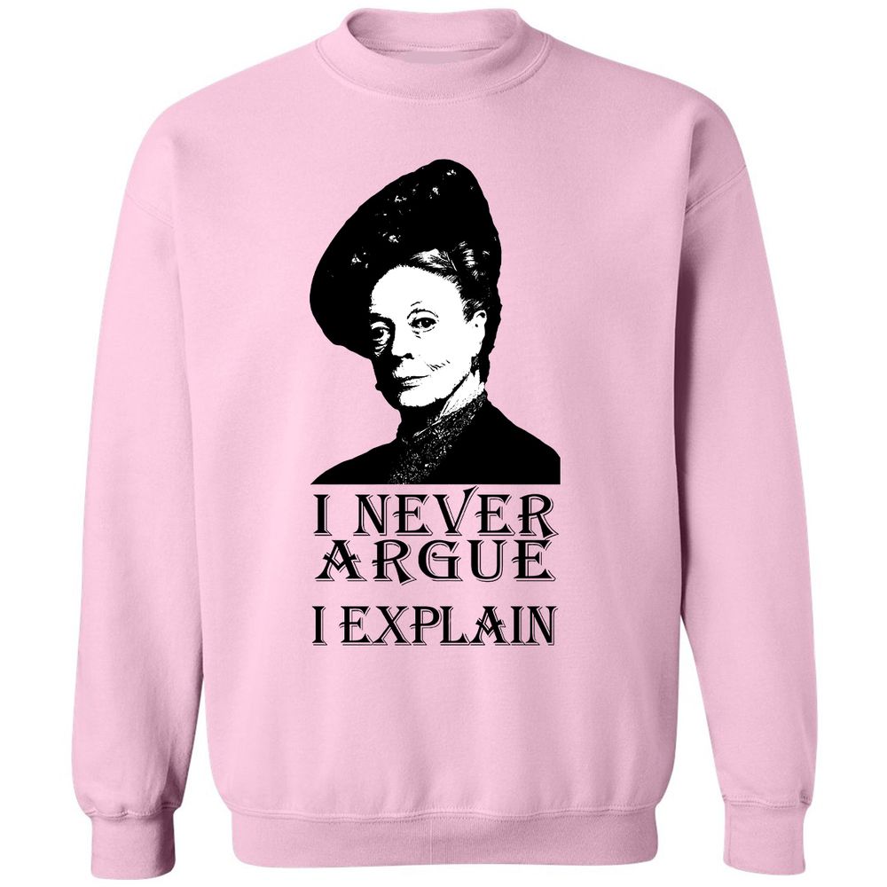 I never argue - Light Pink - 3