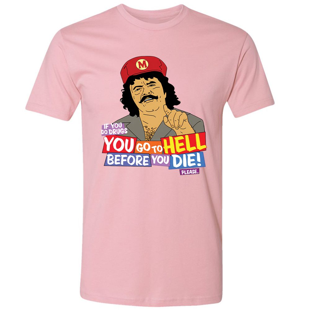 If you do drugs, you go to high - Light Pink - 3