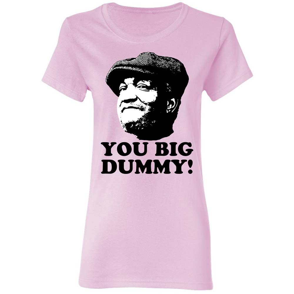 You Big Dummy - Light Pink - 3