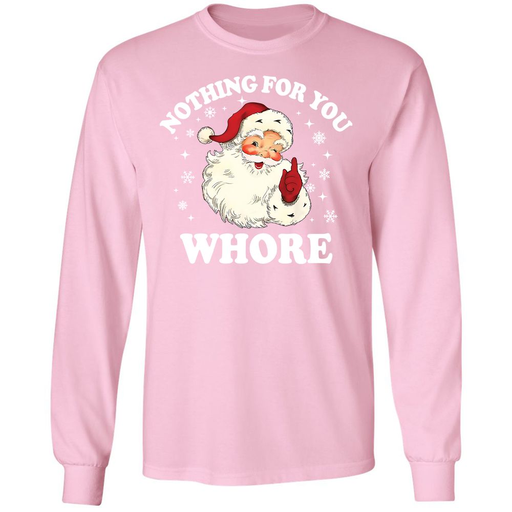 Nothing For You Whore Santa - Light Pink - 3