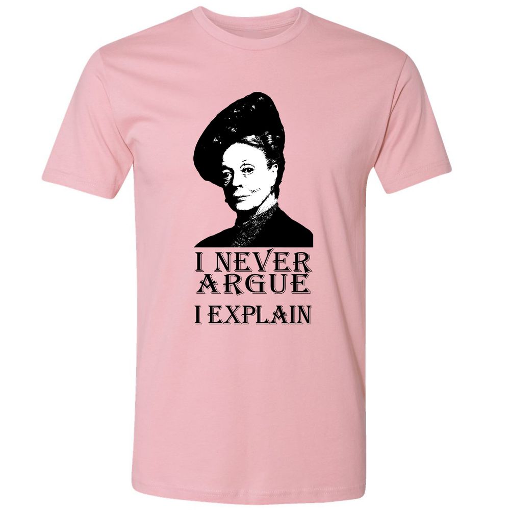 I never argue - Light Pink - 3