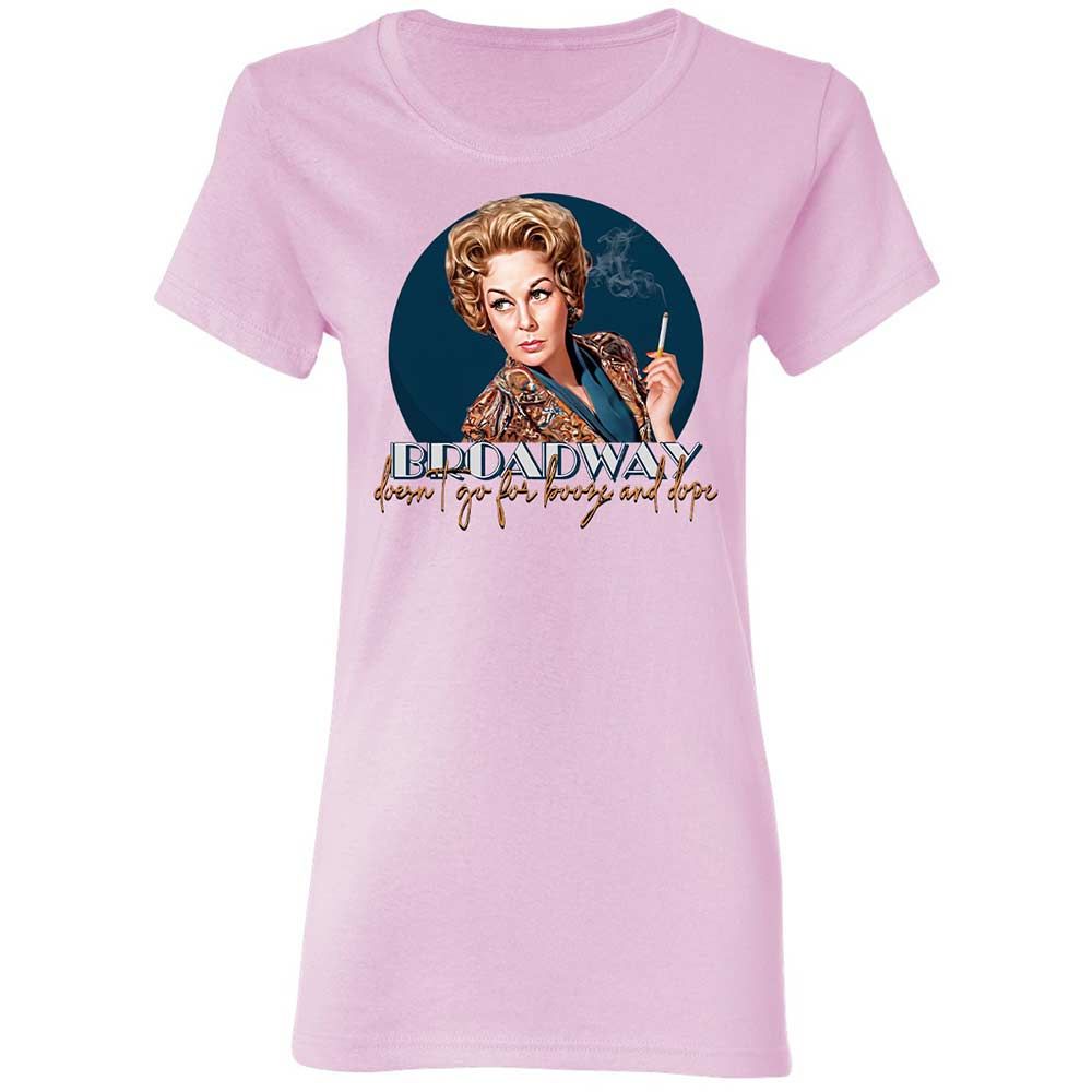 Broadway doesn't go for booze and dope - Light Pink - 3