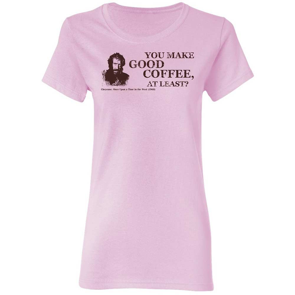 You make good coffee, at least? - Light Pink - 3