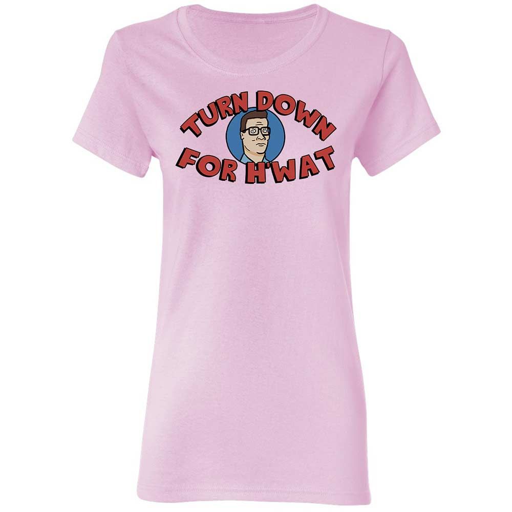 Turn Down For H'wat - Light Pink - 3