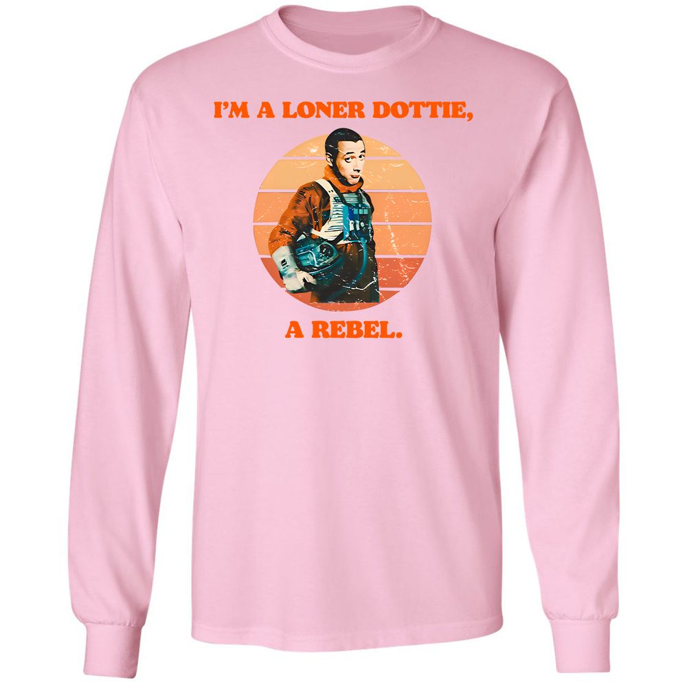 I'm a loner dottie a rebel - Light Pink - 3