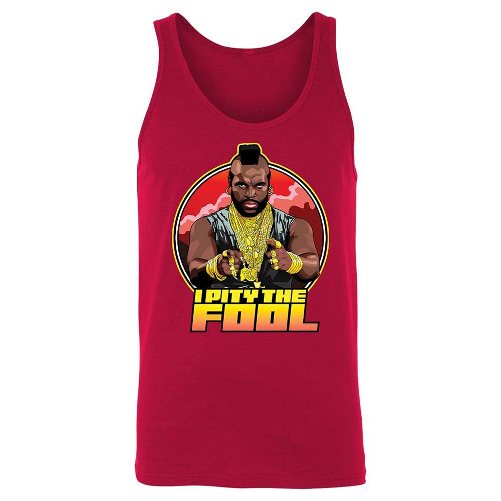 I Pity the Fool - Red - 3