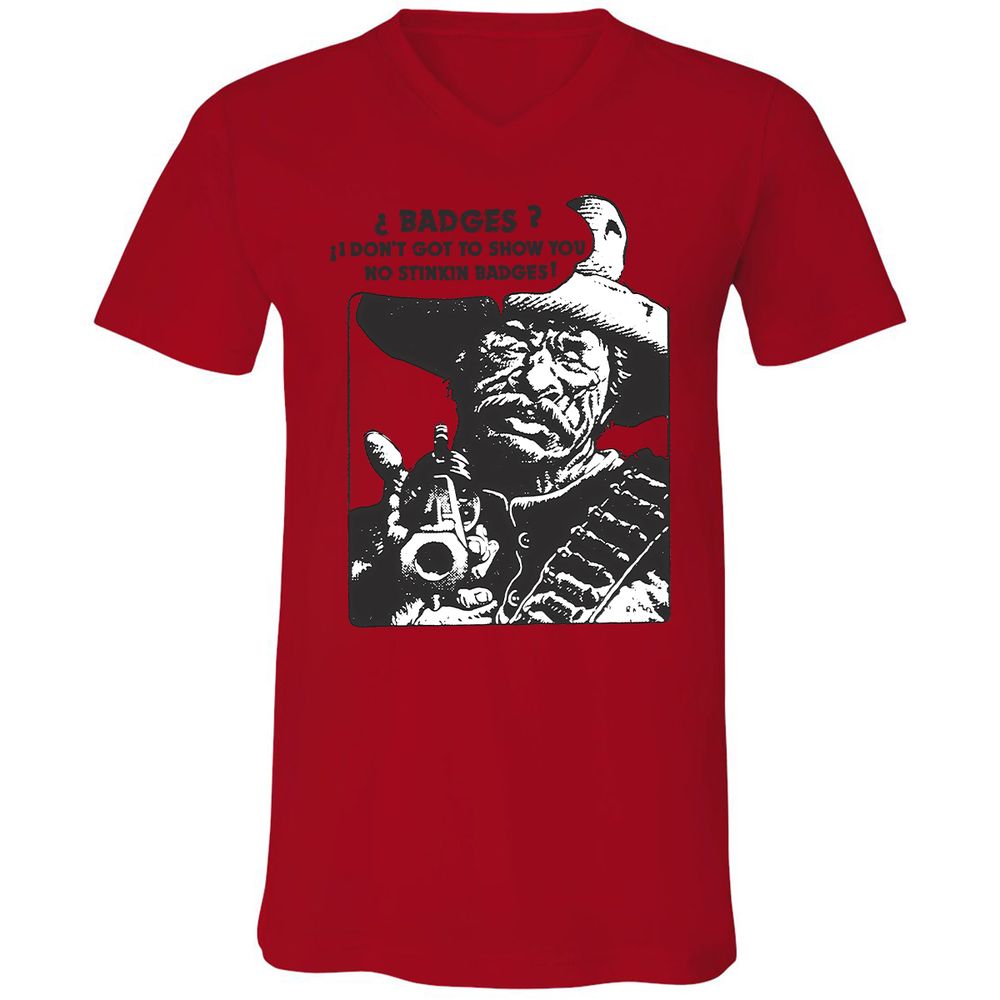 We Don't Need No Stinkin' Badges! - Red - 3