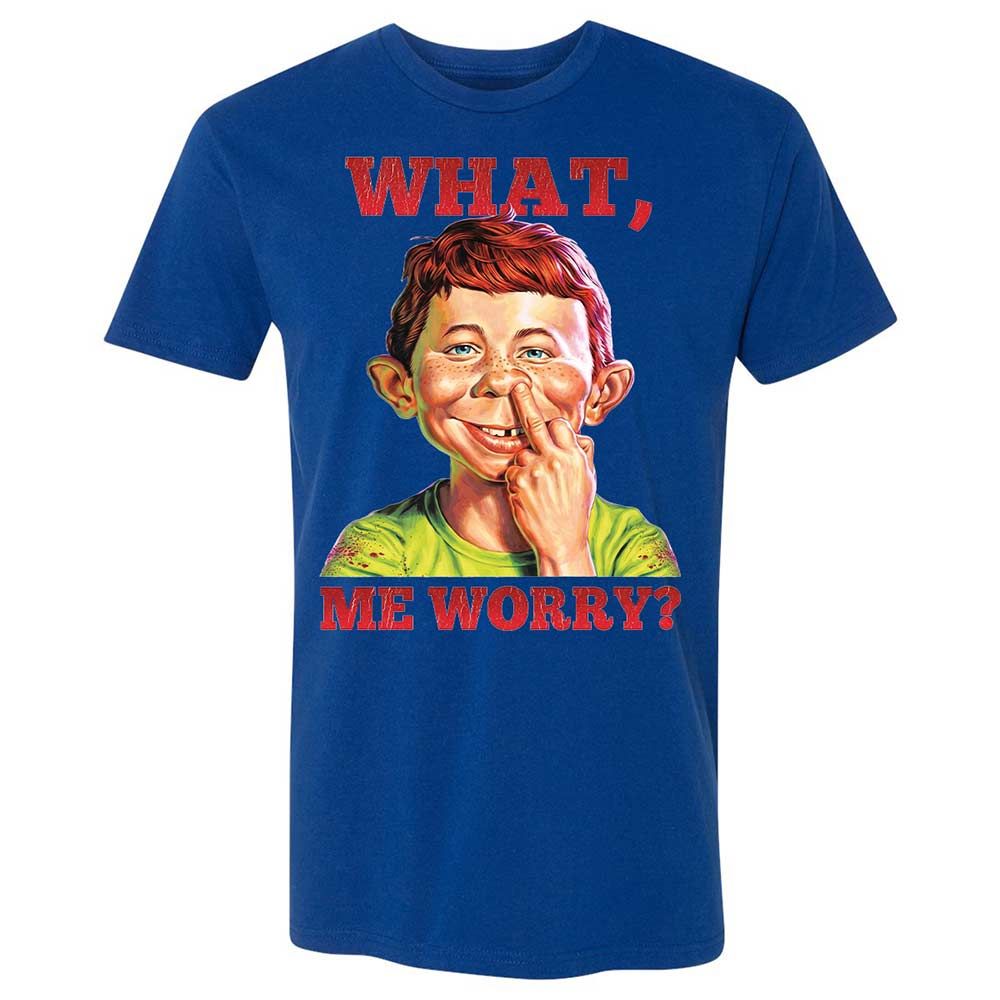 What, me worry - Royal - 3