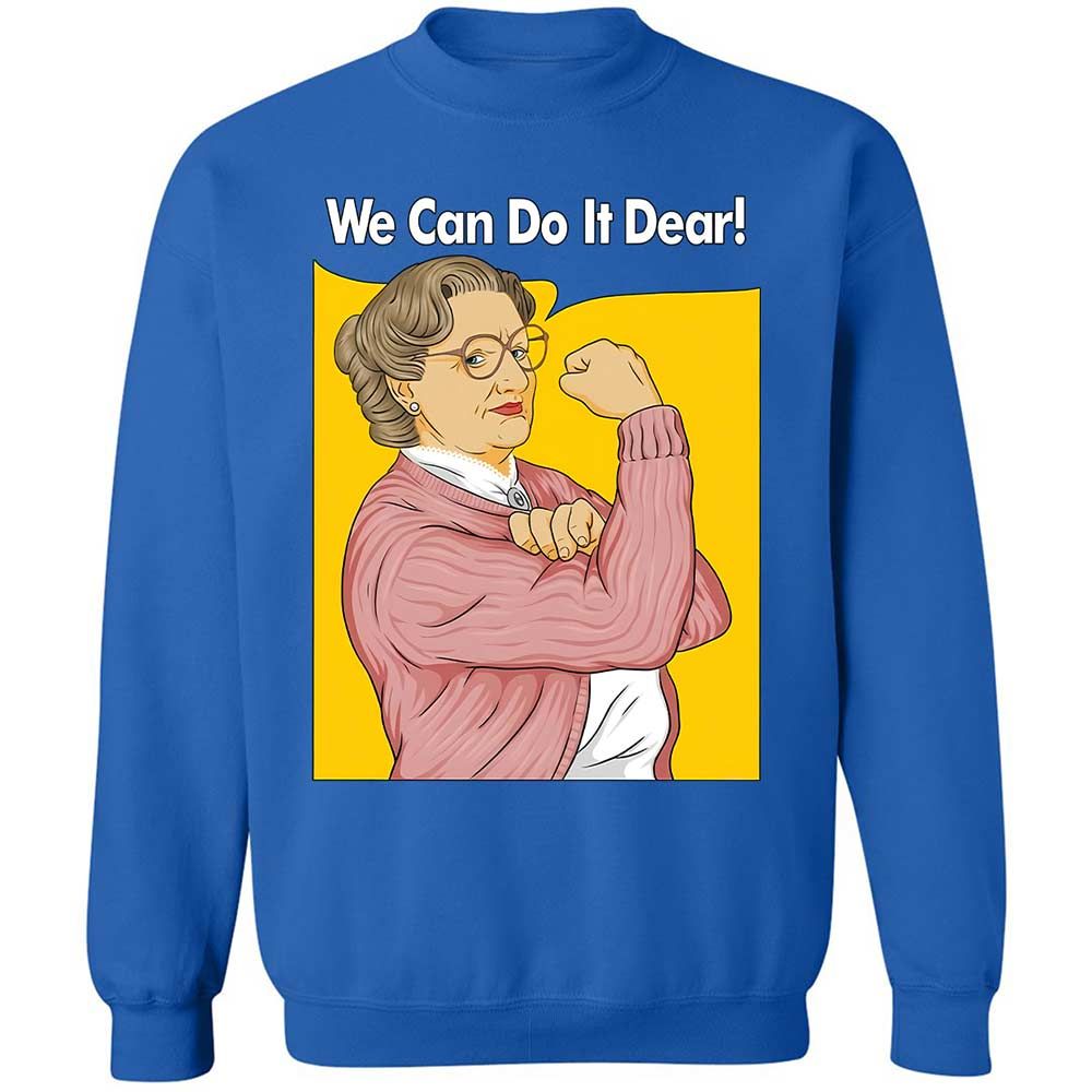 We Can Do It Dear - Royal - 3