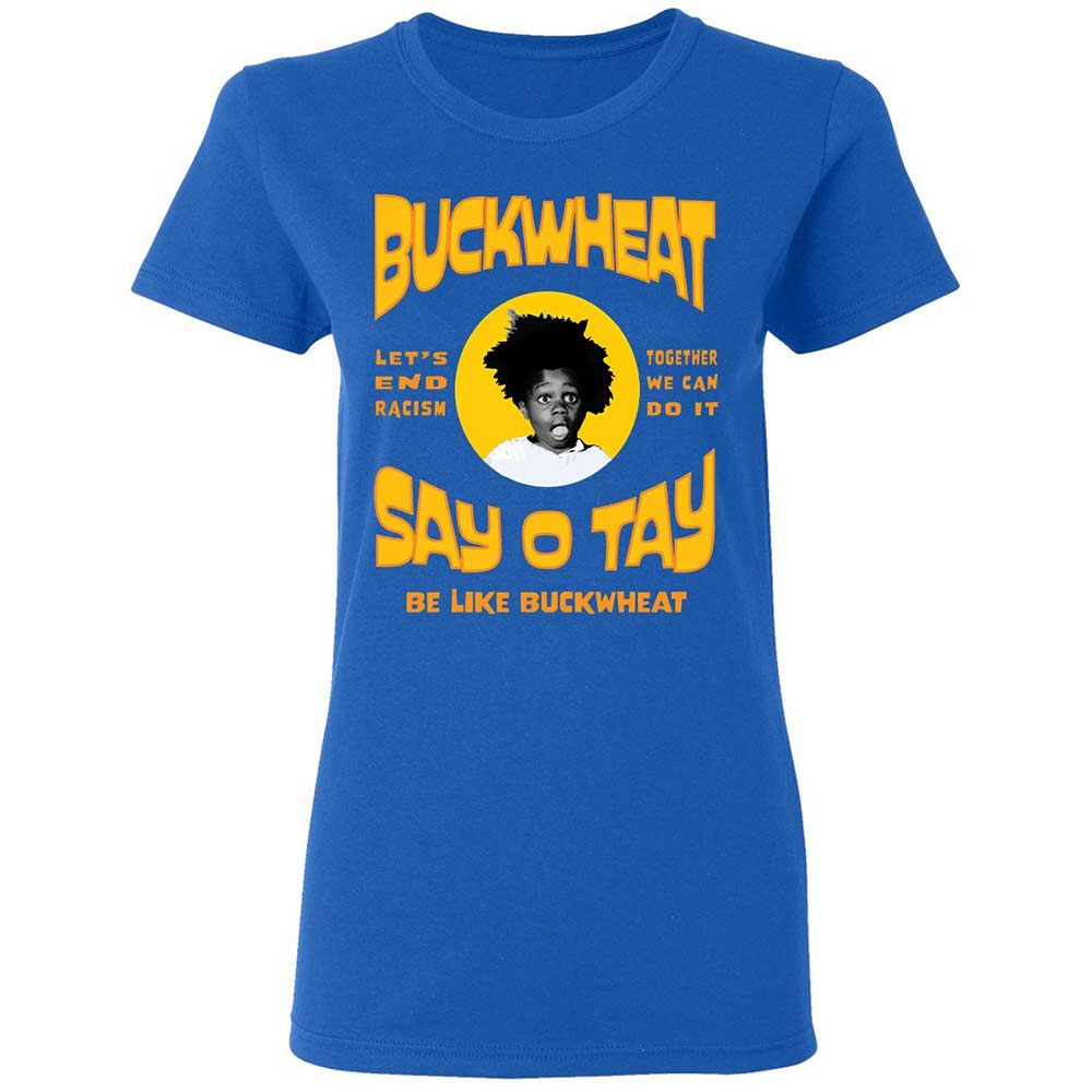 Buckwheat Say OTay - Royal - 3