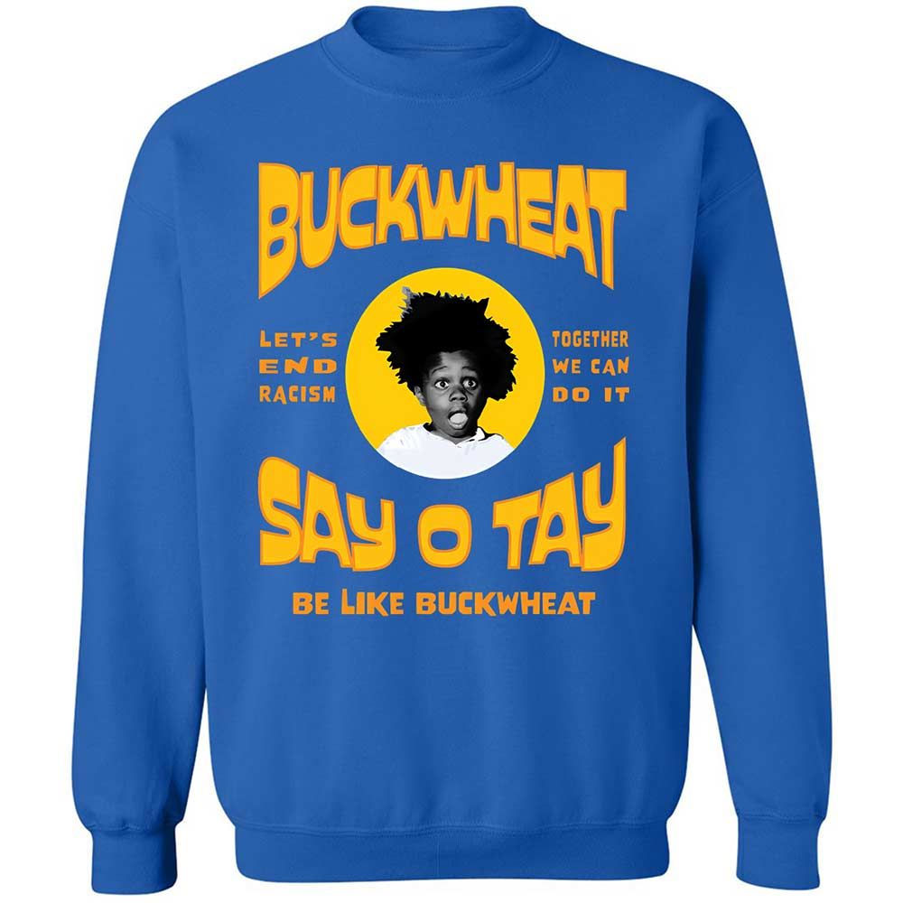 Buckwheat Say OTay - Royal - 3