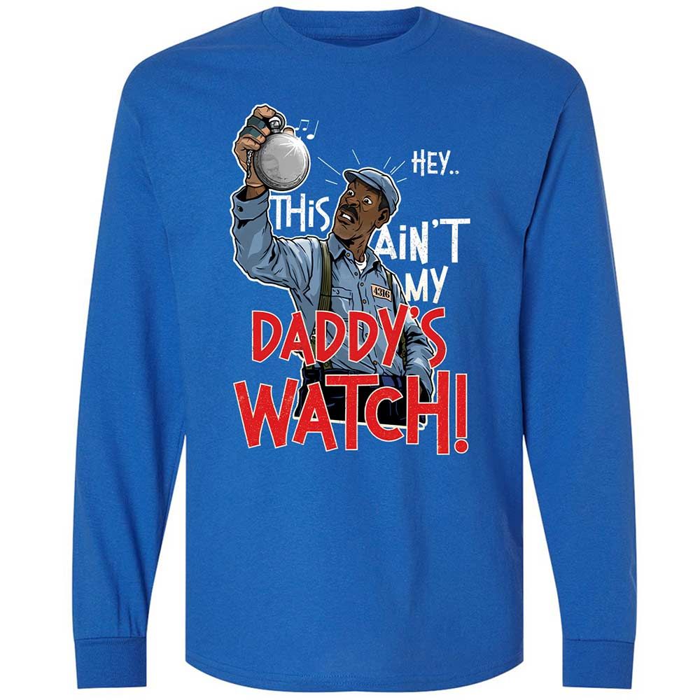 This Ain't My Daddy's Watch - Royal - 3