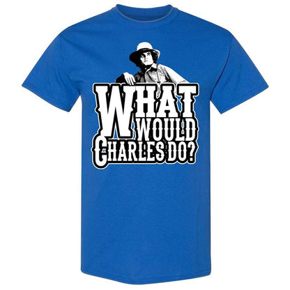 What Would Charles Do? - Royal - 3