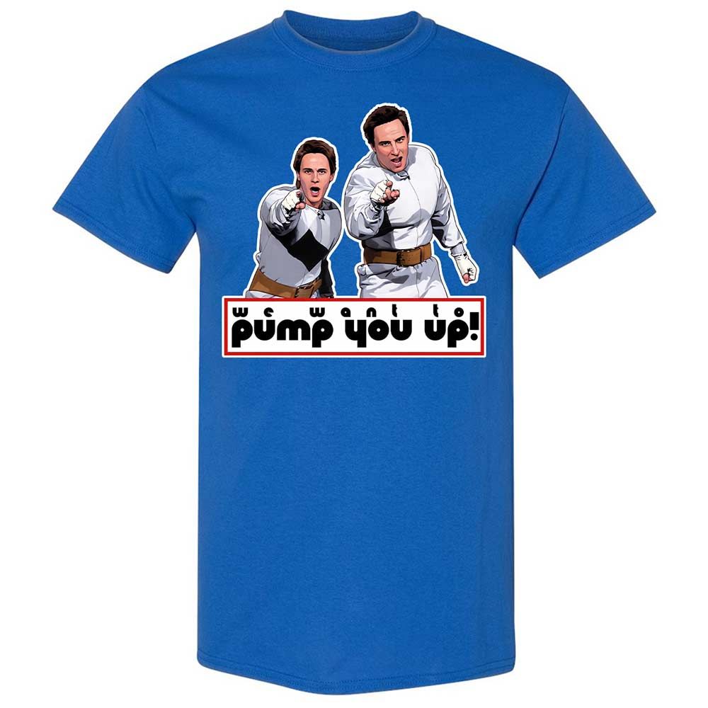 We Want To Pump You Up - Royal - 3