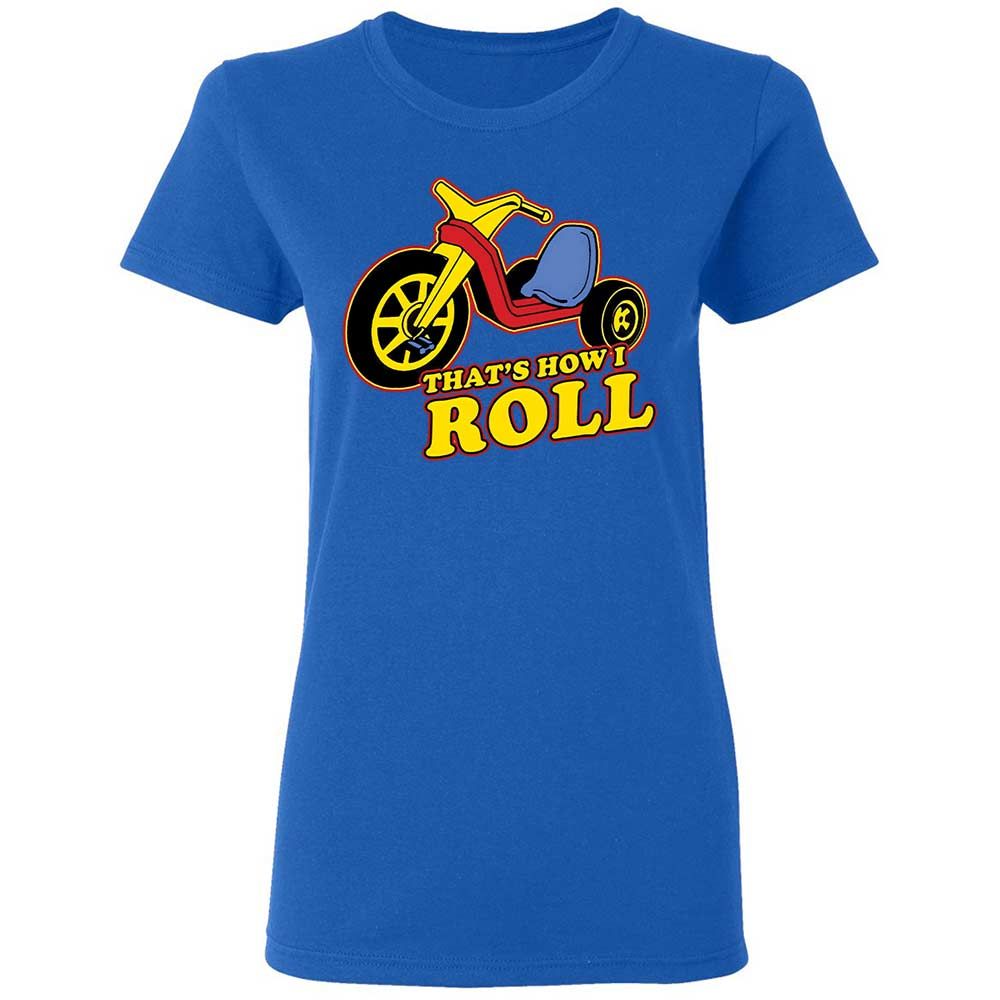 That's How I Roll - Royal - 3