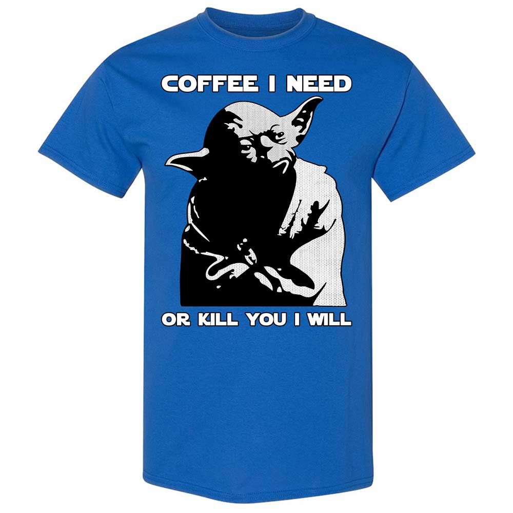 Coffee I Need - Royal - 3