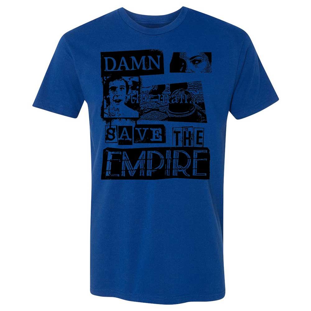 Damn the man. Save the empire - Royal - 3
