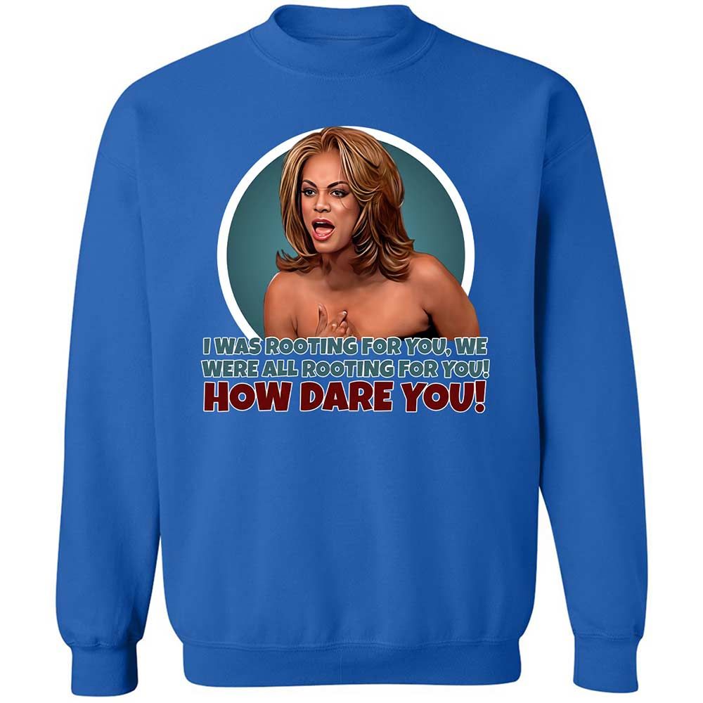 How dare you - Royal - 3