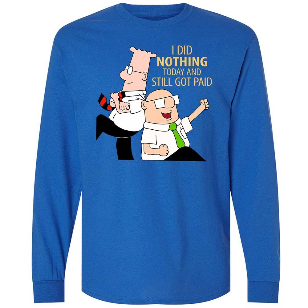 I Did Nothing and Still Got Paid - Royal - 3