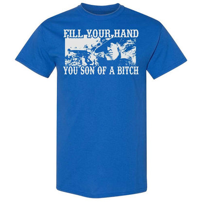Fill your hand you son of a bitch - Royal - 3