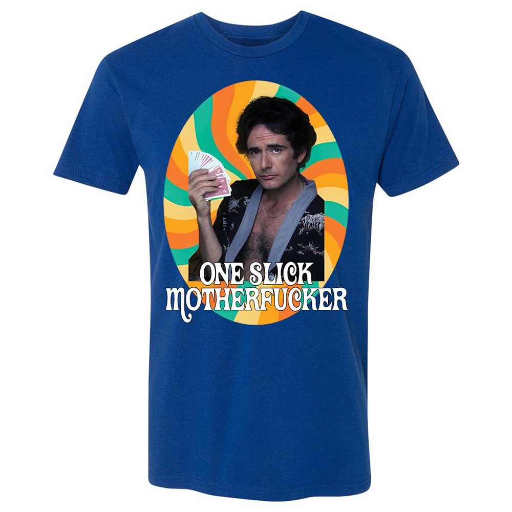 One Slick Motherfu*ker - Royal - 3