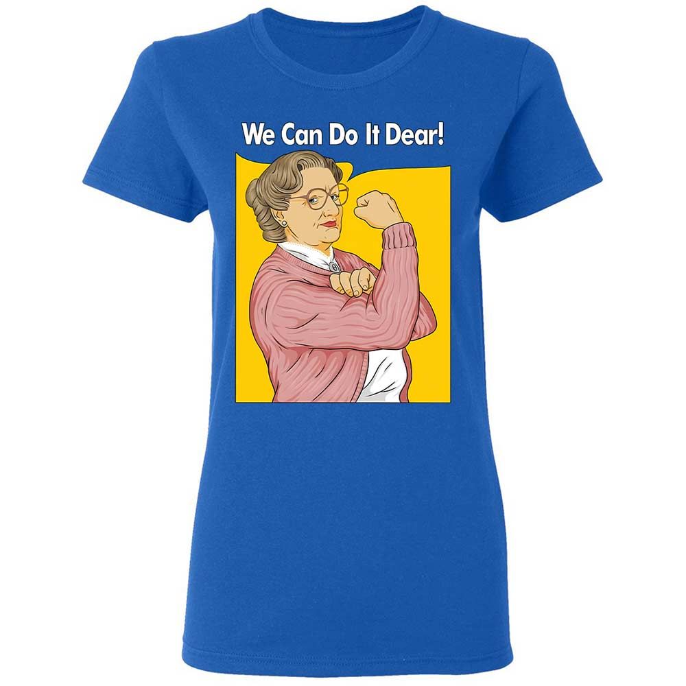 We Can Do It Dear - Royal - 3