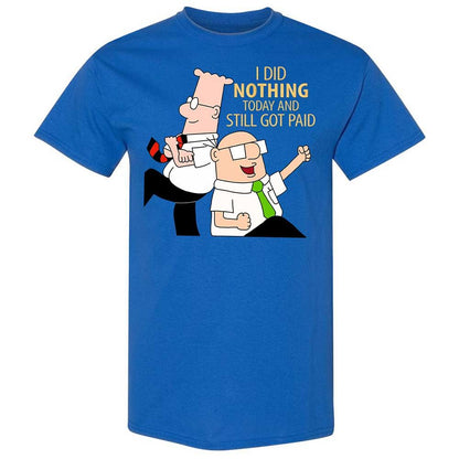 I Did Nothing and Still Got Paid - Royal - 3