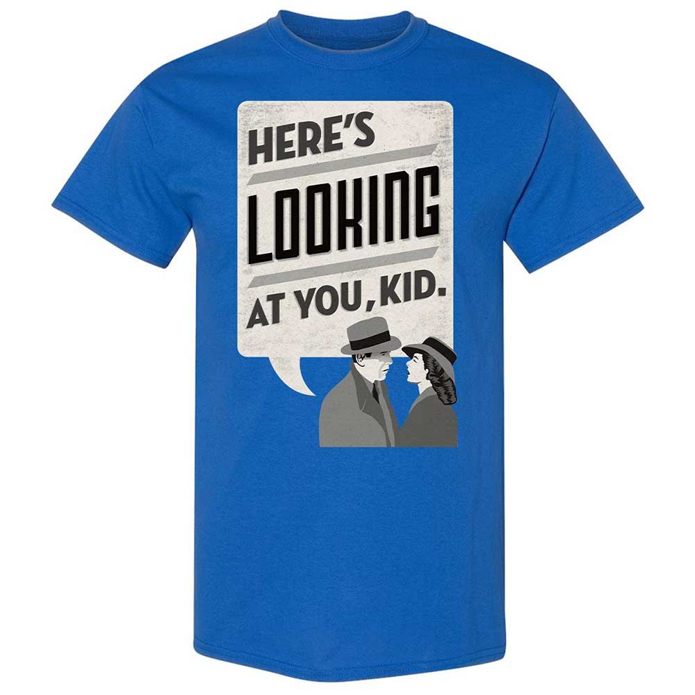Here's Looking at You Kid - Royal - 3