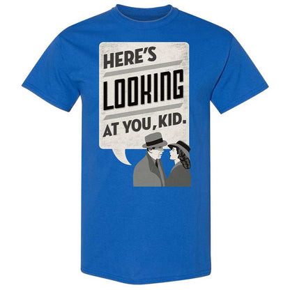 Here's Looking at You Kid - Royal - 3