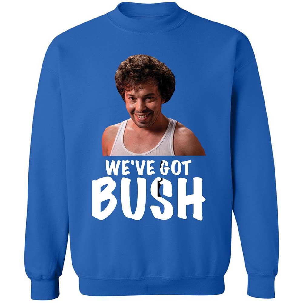 We've got bush - Royal - 3