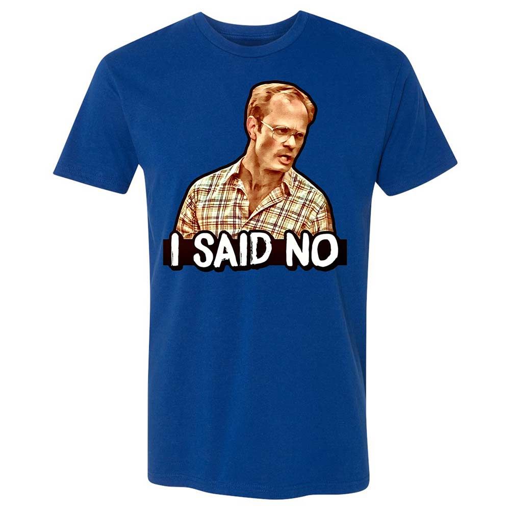 I Said No - Royal - 3