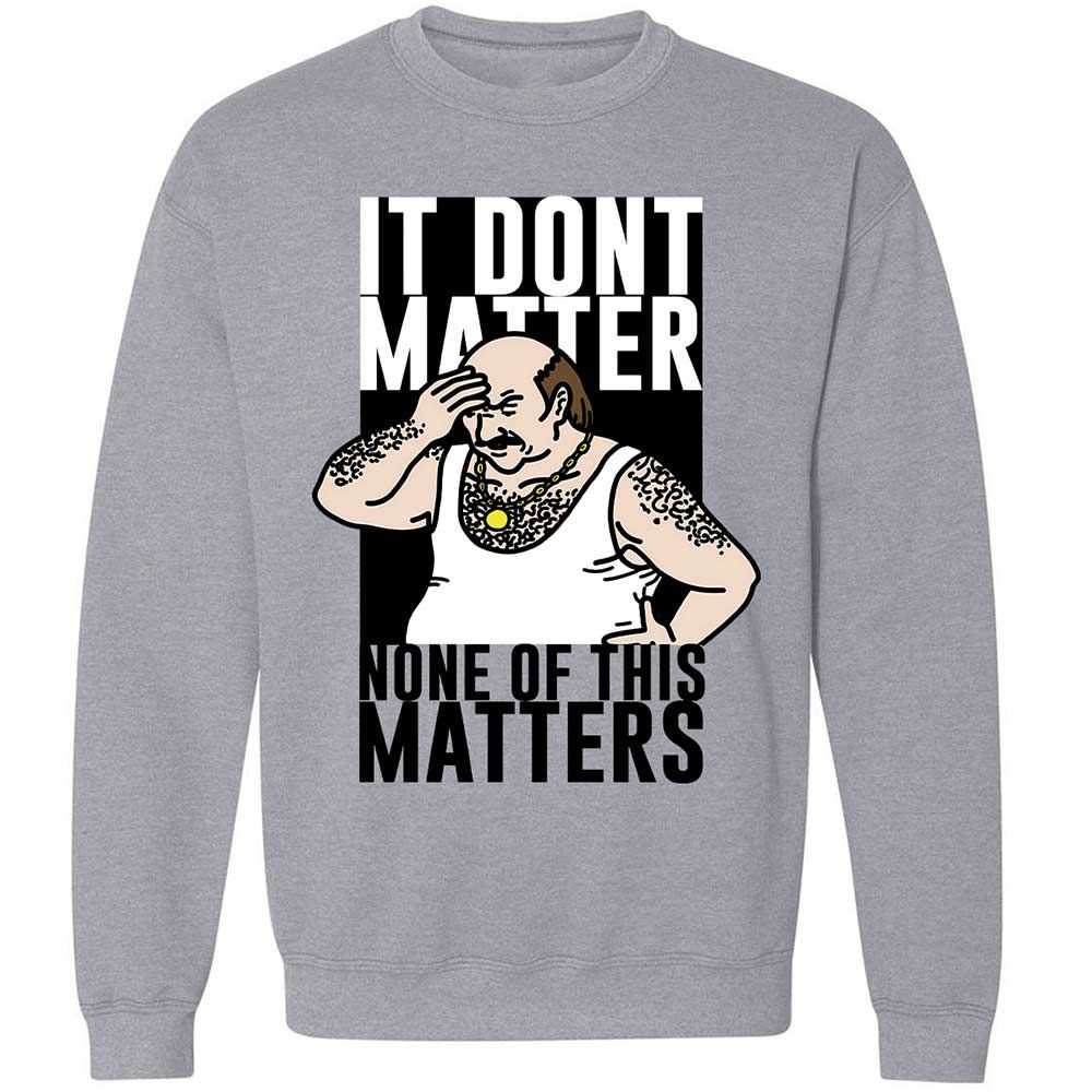 It Don't Matter - Sport Grey - 3